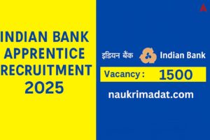 Indian Bank Apprentice Bharti 2025: इंडियन बँक भरती 2025